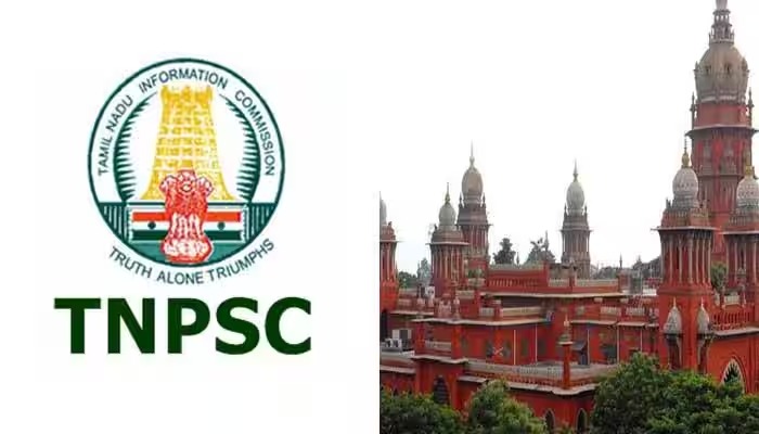 இனி இந்த அதிகாரம் TNPSC-க்கு இல்லை….. உயர்நீதிமன்றம் போட்ட அதிரடி உத்தரவு….!!!