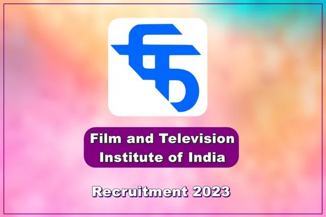 Degree/Diploma முடித்தவர்களுக்கு…. FTII நிறுவனத்தில் வேலை…. உடனே அப்ளை பண்ணுங்க….!!!