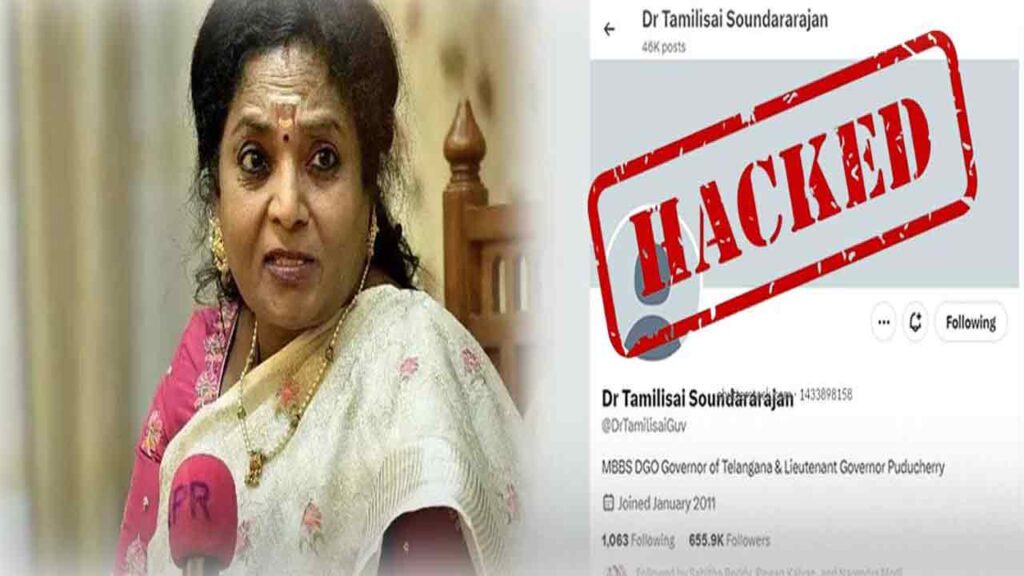 கவர்னர் தமிழிசையின் X வலைத்தளம் Hacked…. சைபர் கிரைம் விசாரணை….!!