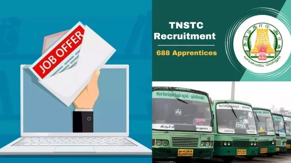 டிகிரி முடித்தவர்களுக்கு சூப்பர் சான்ஸ்… தமிழ்நாடு TNSTC-யில் 688 காலி பணியிடங்கள்…  இன்றே கடைசி நாள்…!!!