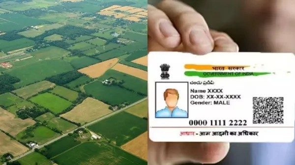 இனி நிலத்திற்கும் ஆதார் கார்டு…. ஏன் தெரியுமா…? மத்திய அரசு அறிவிப்பு…!!!
