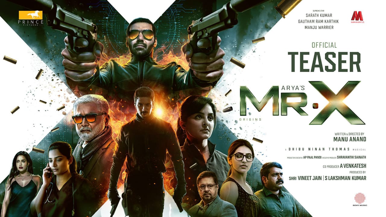“நடிகர் ஆர்யா மற்றும் மஞ்சு வாரியரின் மிரட்டல் நடிப்பில்”… Mr.X படத்தின் அதிரடியான டீசர் வெளியீடு.. இணையத்தை கலக்கும் வீடியோ..!!