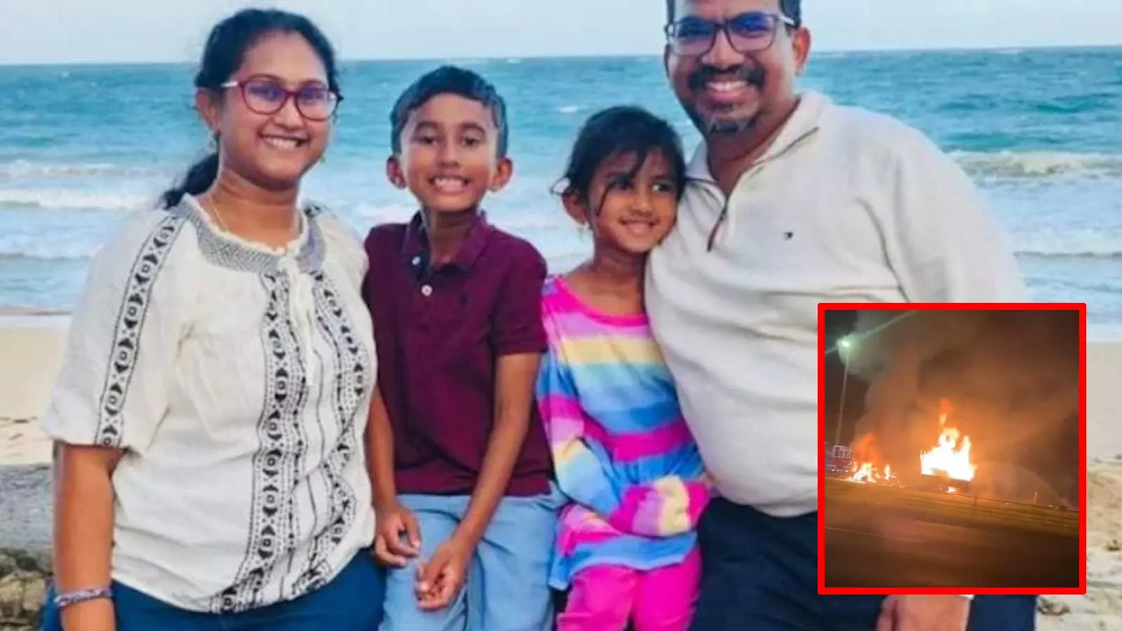 அடக்கடவுளே…! மொத்த குடும்பமும் பலியான சோகம்… தீயில் கருகி இந்திய வம்சாவளியினர் 4 பேர் பலி… பெரும் அதிர்ச்சி…!!!