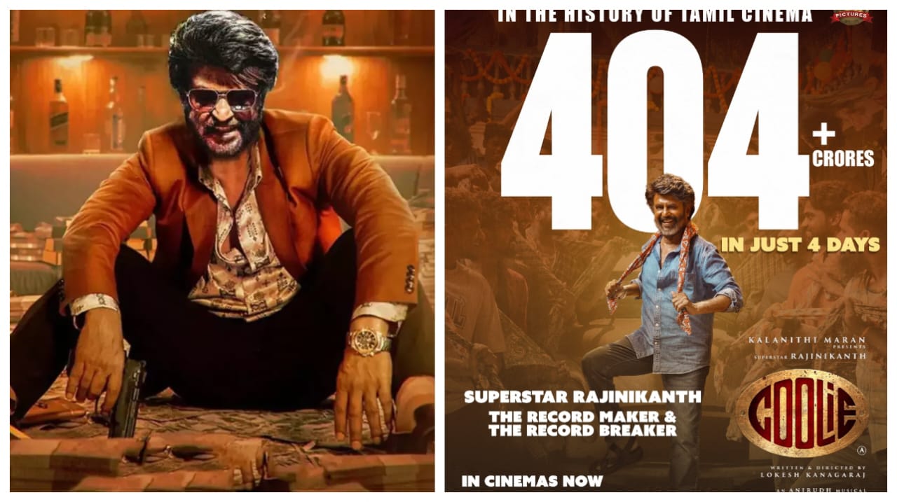போடு வெடிய..! 4 நாளில் ரூ‌.404 கோடி வசூல்… கலெக்ஷனில் பட்டையை கிளப்பும் ரஜினியின் கூலி… படக்குழு அதிகாரபூர்வ அறிவிப்பு..!!